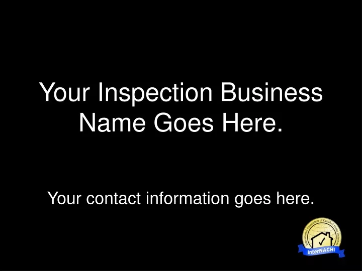 your inspection business name goes here