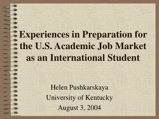 Experiences in Preparation for the U.S. Academic Job Market as an International Student