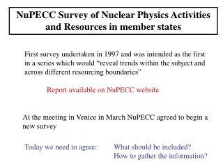 NuPECC Survey of Nuclear Physics Activities and Resources in member states