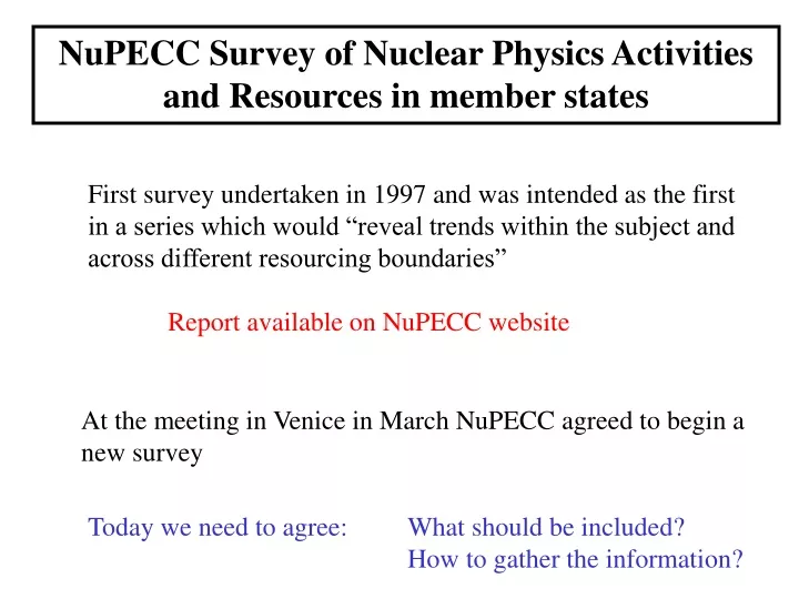nupecc survey of nuclear physics activities