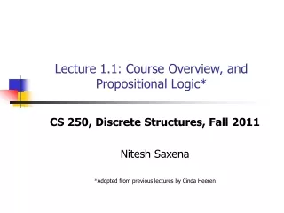 Lecture 1.1: Course Overview, and Propositional Logic*
