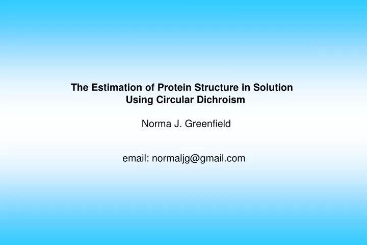 the estimation of protein structure in solution