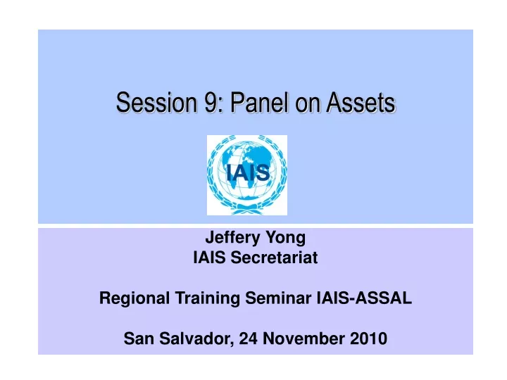 session 9 panel on assets