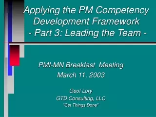 Applying the PM Competency Development Framework  - Part 3: Leading the Team -