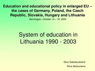 System of education in Lithuania 1990 - 2003