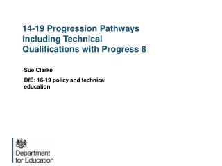 14-19 Progression Pathways including Technical Qualifications with Progress 8