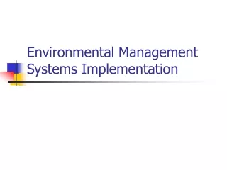 Environmental Management Systems Implementation