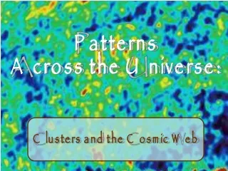 Patterns  Across the Universe: Clusters and the Cosmic Web