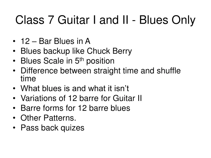 class 7 guitar i and ii blues only