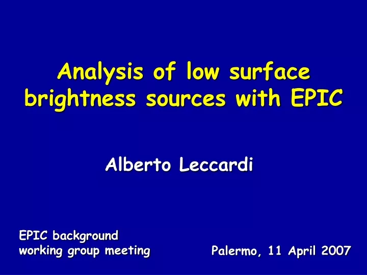analysis of low surface brightness sources with