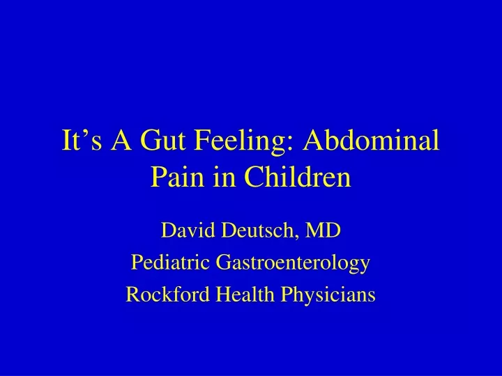 it s a gut feeling abdominal pain in children