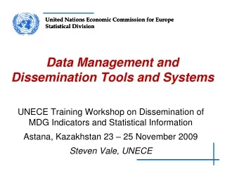 Data Management and Dissemination Tools and Systems