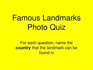Famous Landmarks Photo Quiz