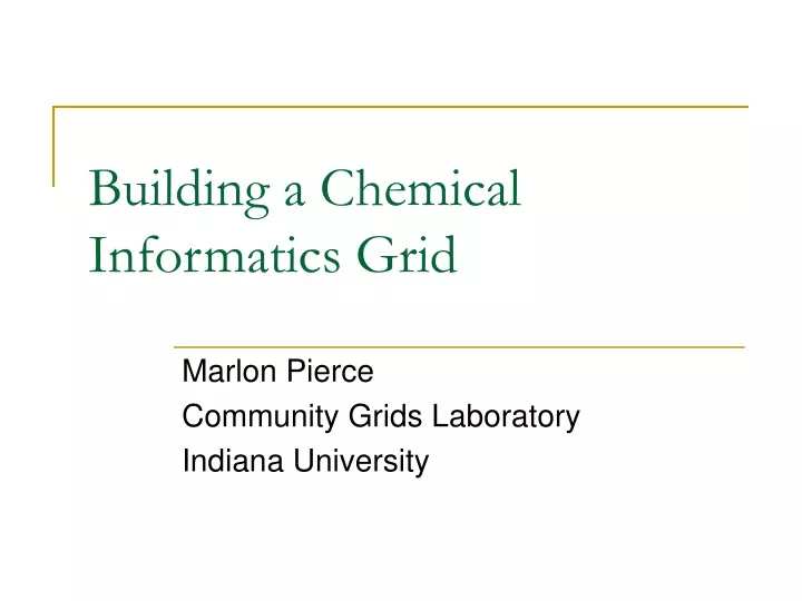 building a chemical informatics grid