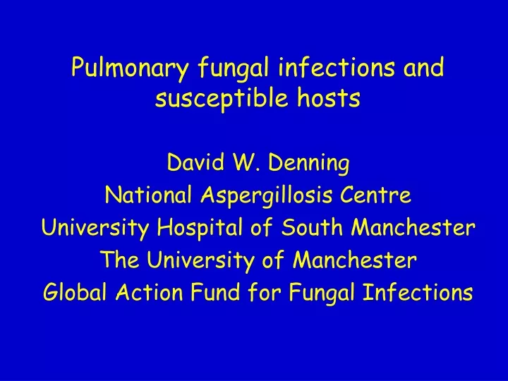 pulmonary fungal infections and susceptible hosts