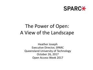 The Power of Open:  A View of the Landscape