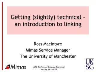 Getting (slightly) technical – an introduction to linking