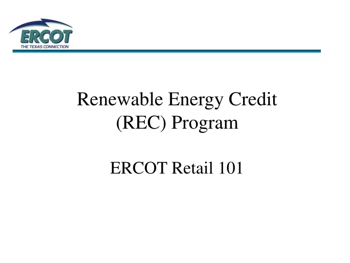 renewable energy credit rec program ercot retail
