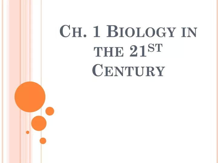 ch 1 biology in the 21 st century