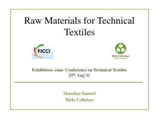 Raw Materials for Technical Textiles