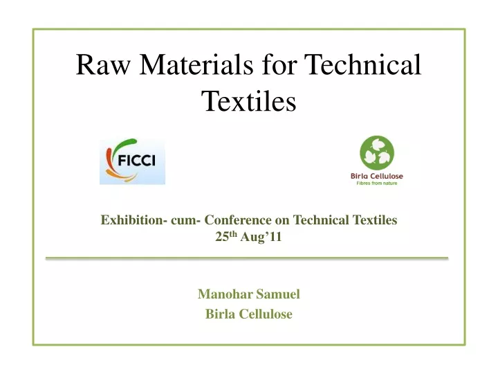 raw materials for technical textiles