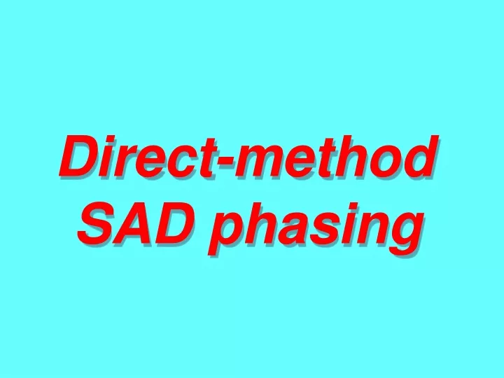 direct method sad phasing