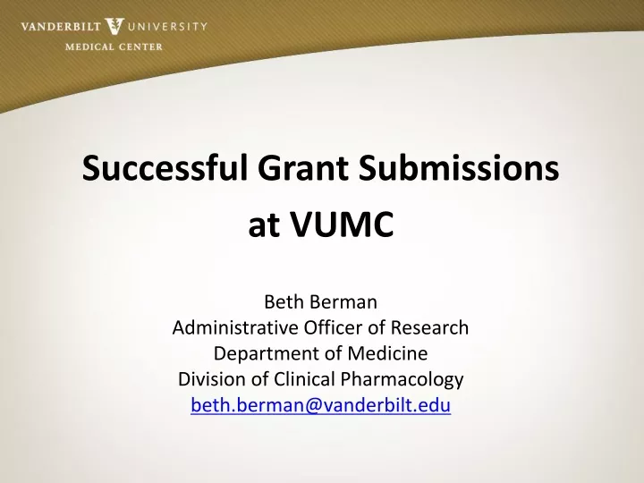 successful grant submissions at vumc beth berman