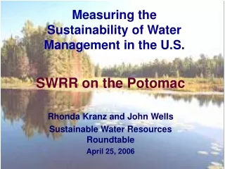 Measuring the Sustainability of Water  Management in the U.S .