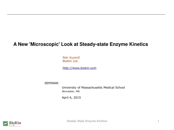 a new microscopic look at steady state enzyme kinetics