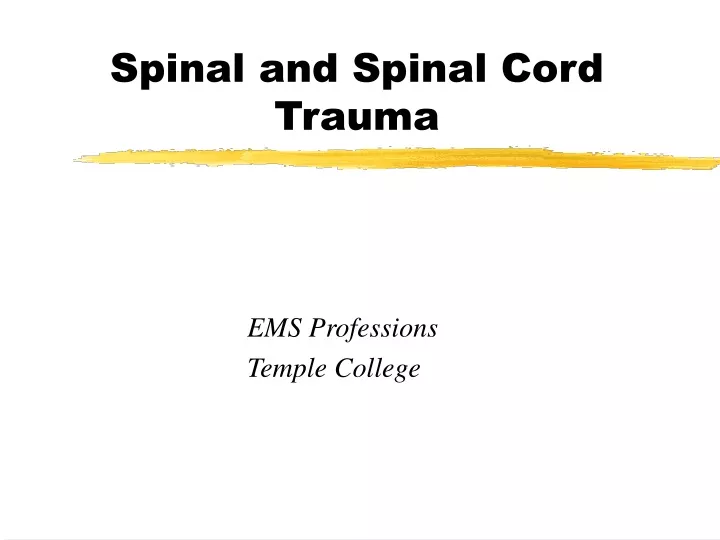 spinal and spinal cord trauma