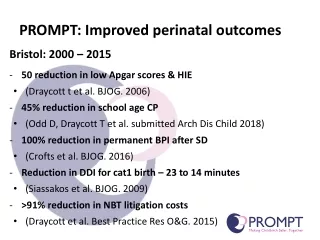 PROMPT: Improved perinatal outcomes