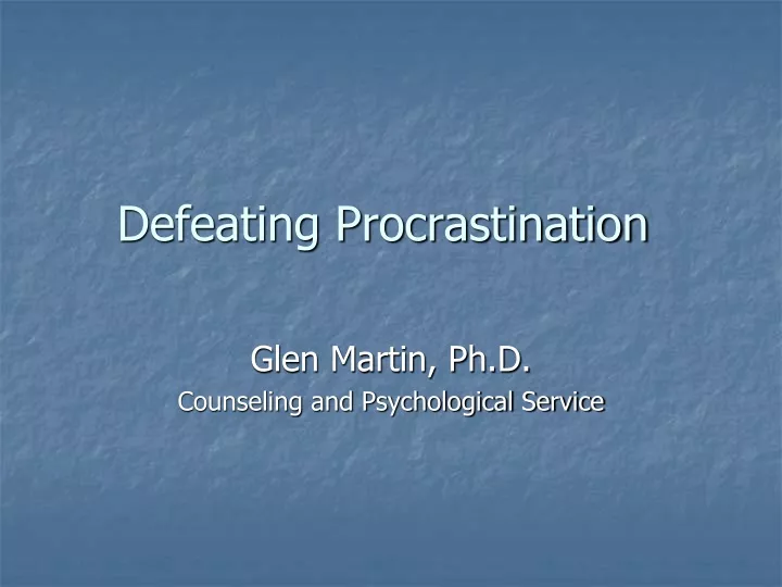 defeating procrastination