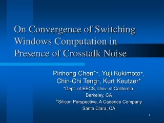 On Convergence of Switching Windows Computation in Presence of Crosstalk Noise