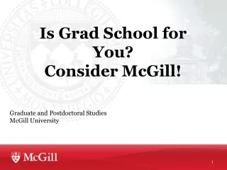 Is Grad School for You? Consider McGill!