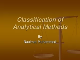 Classification of Analytical Methods