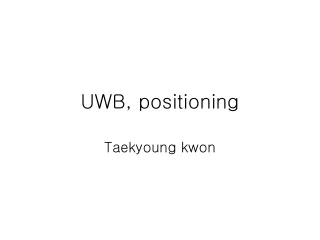 UWB, positioning