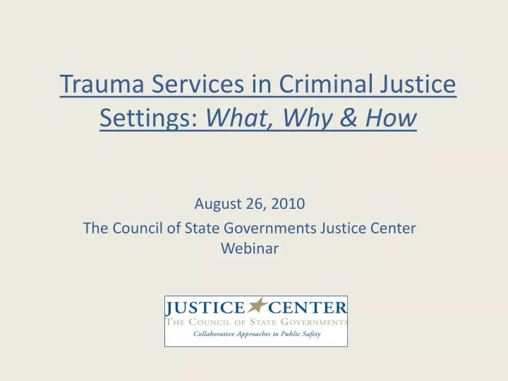 trauma services in criminal justice settings what why how