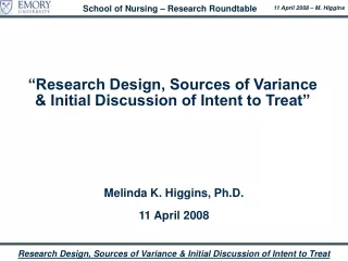 “Research Design, Sources of Variance &amp; Initial Discussion of Intent to Treat”