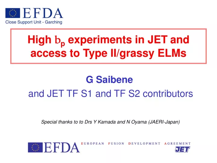 high b p experiments in jet and access to type ii grassy elms