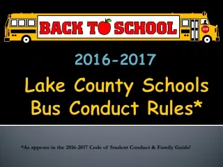 Lake County Schools Bus Conduct Rules*