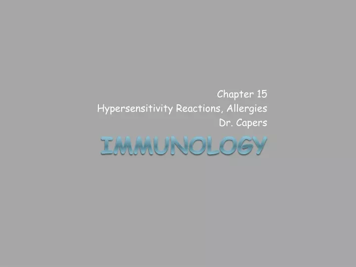 chapter 15 hypersensitivity reactions allergies dr capers