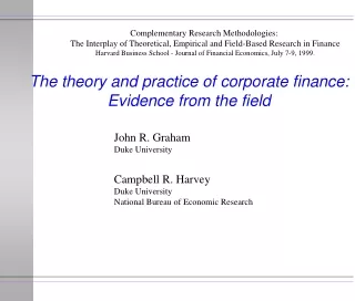 The theory and practice of corporate finance: Evidence from the field