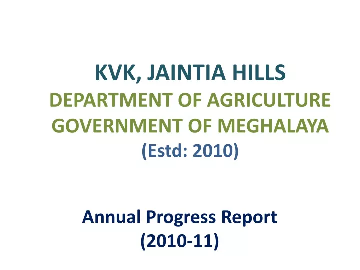 kvk jaintia hills department of agriculture government of meghalaya estd 2010