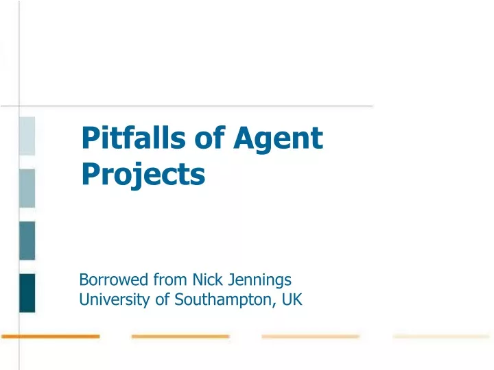 pitfalls of agent projects