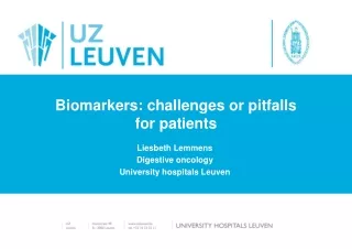 Biomarkers: challenges or pitfalls  for patients