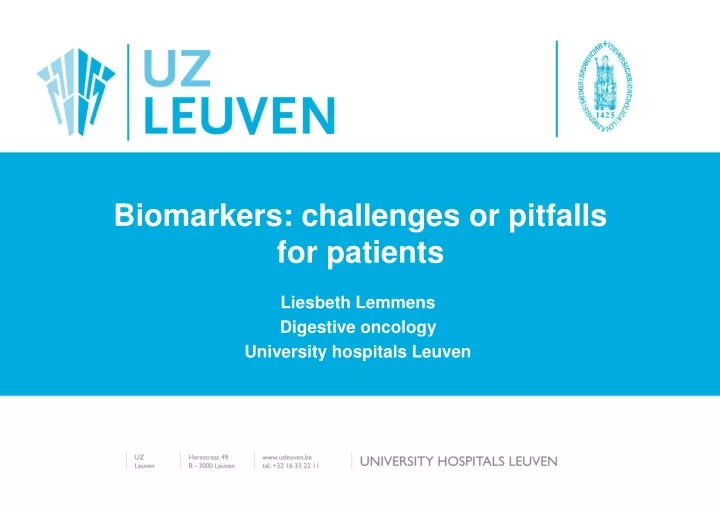 biomarkers challenges or pitfalls for patients