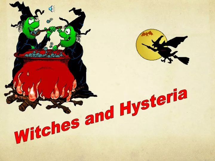 witches and hysteria