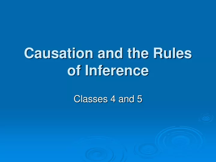causation and the rules of inference