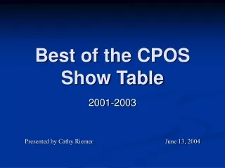 Best of the CPOS Show Table