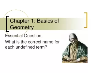 Chapter 1: Basics of Geometry